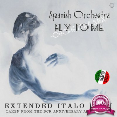 Spanish Orchestra - Fly To Me (2022)