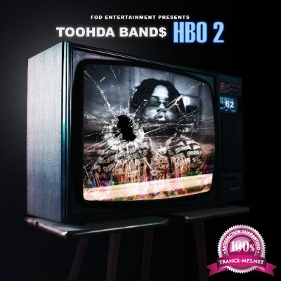 Toohda Band$ - HBO 2 (2022)