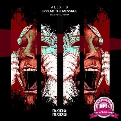 Alex TB - Spread The Message (2022)