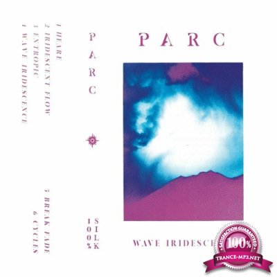 Parc - Wave Iridescence (2022)