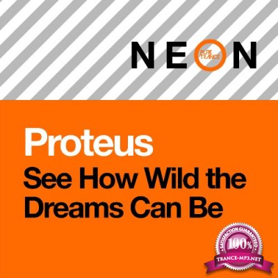 Proteus - See How Wild the Dreams Can Be (2022)