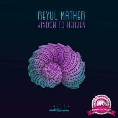 Reyul Mather - Window to Heaven (2022)