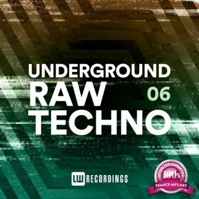 Underground Raw Techno, Vol. 06 (2022)