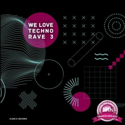 We Love Techno Rave 3 (2022)