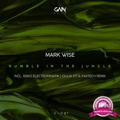 Mark Wise - Rumble In The Jungle (2022)
