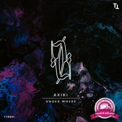 AXIKI - Under Where (2022)