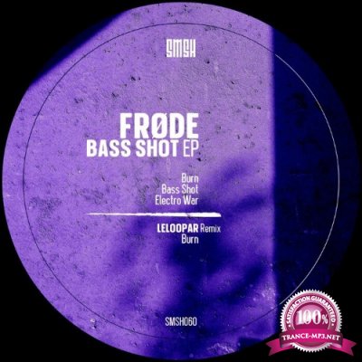 Frode - Bass Shot (2022)
