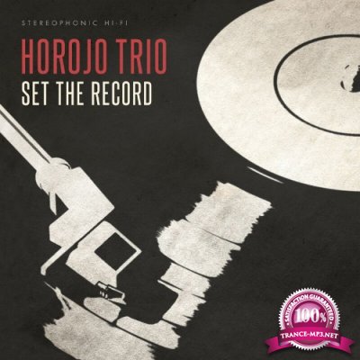 HOROJO Trio - Set The Record (2022)