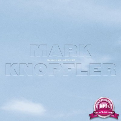 Mark Knopfler - The Studio Albums 1996-2007 (2022)