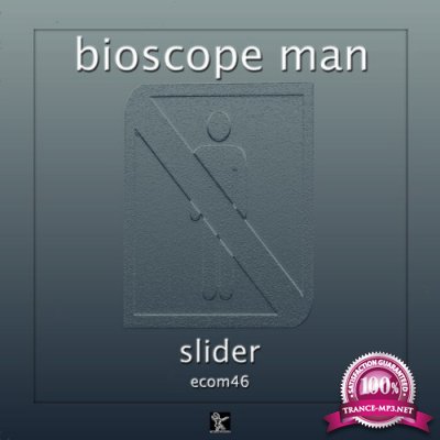 Bioscope Man - Slider (2022)