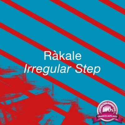 Rakale - Irregular Step (2022)