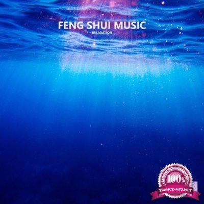 Feng Shui Music (Relaxation) (2022)