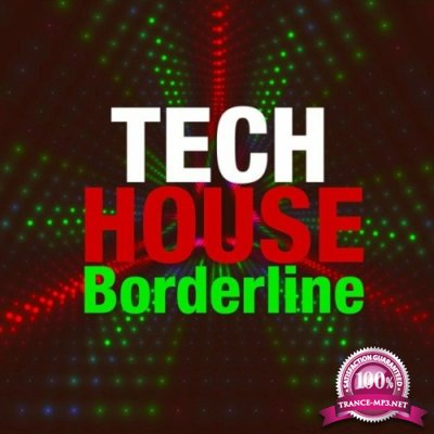 Tech House Borderline (2022)