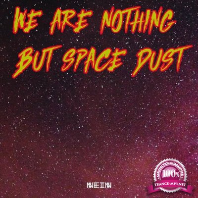 Celestino - We Are Nothing But Space Dust (2022)