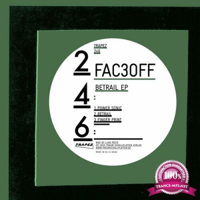 Fac3Off - Betrail EP (2022)