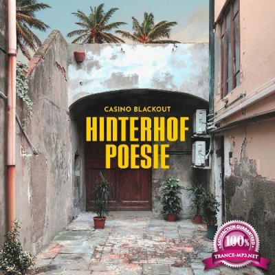 Casino Blackout - Hinterhof Poesie (2022)