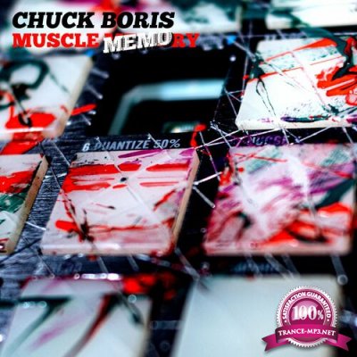 Chuck Boris - Muscle Memory (2022)