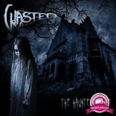 Wasted - The Haunted House (2022)