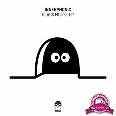 INNERPHONIC - Black Mouse EP (2022)