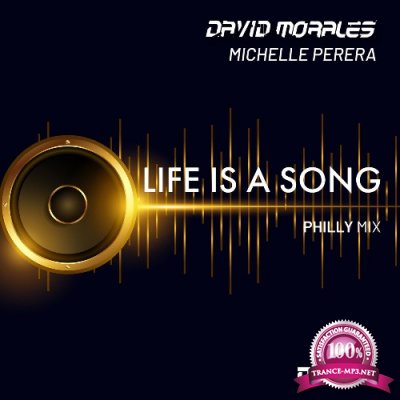 David Morales & Michelle Perera - Life Is a Song (2022)