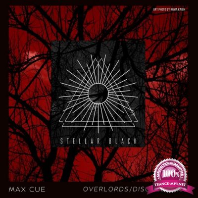 Max Cue - Overlords/Disobedience (2022)