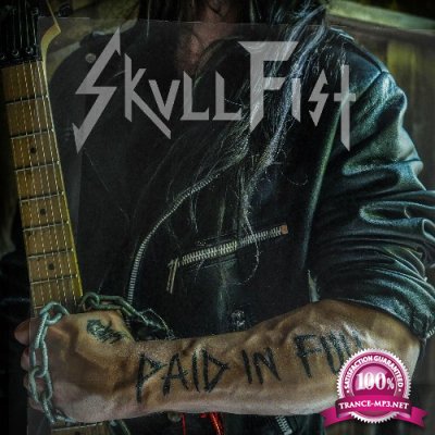 Skull Fist - Paid In Full (2022)