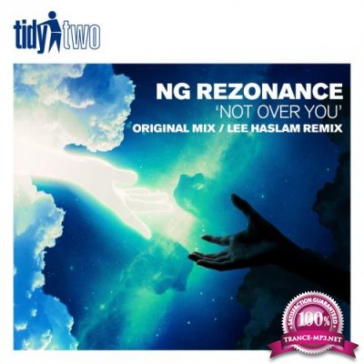 NG Rezonance - Not Over You (2022)