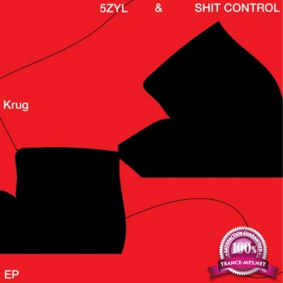 5ZYL & Shit Control - Krug (2022)