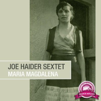 Joe Haider Sextet - Maria Magdalena (2022)