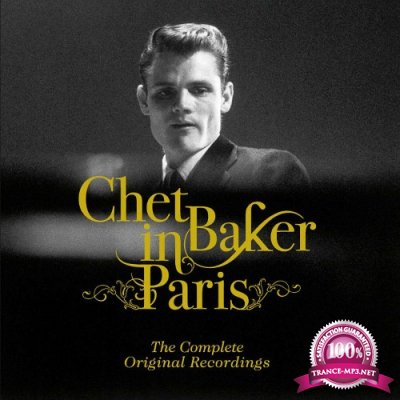 Chet Baker - In Paris (The Complete Original Recordings) (2022)