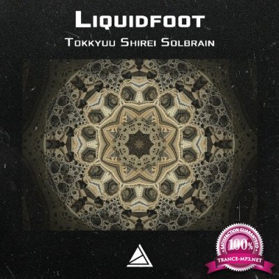 Liquidfoot - Tokkyuu Shirei Solbrain (2022)