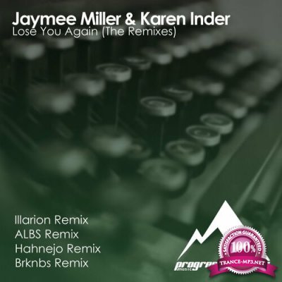 Jaymee Miller & Karen Inder - Lose You Again (The Remixes) (2022)