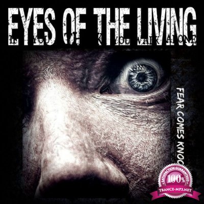 Eyes Of The Living - Fear Comes Knocking (2022)