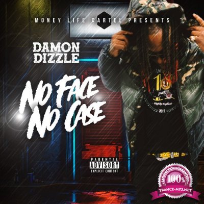 Damon Dizzle - No Face No Case (2022)