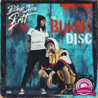 Bishop Slice & Brit - The Burnt Disc (2022)