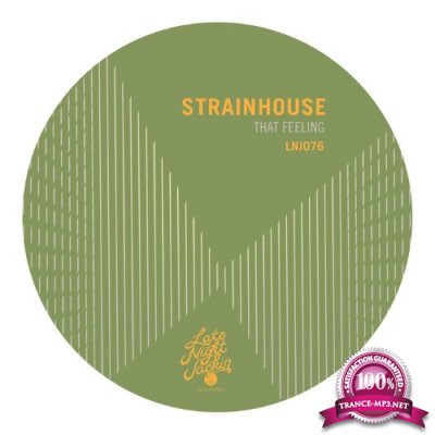 Strainhouse - That Feeling (2022)