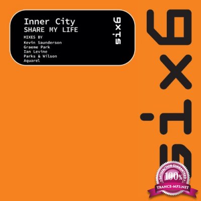 Inner City - Share My Life (2022)