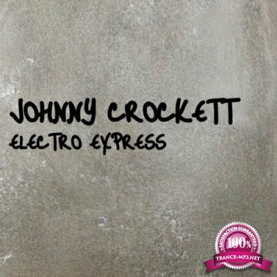 Johnny Crockett - Electro Express (2022)