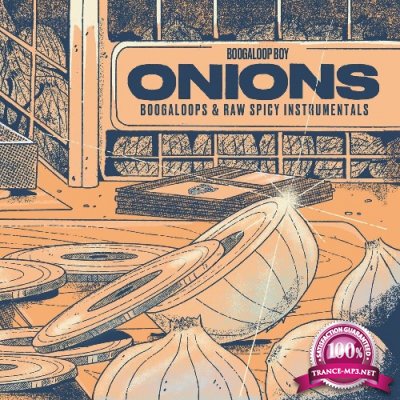 Boogaloop Boy - Onions (Boogaloops & Raw Spicy Instrumentals) (2022)