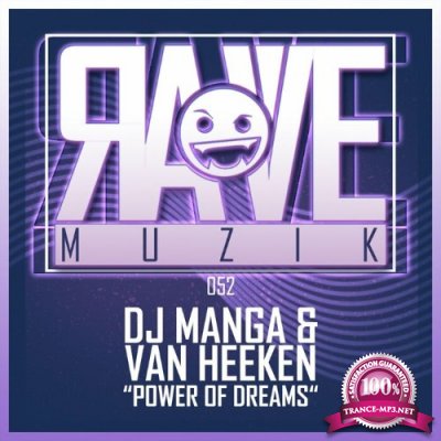 DJ Manga & Van Heeken - Power Of Dreams (2022)
