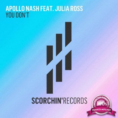 Apollo Nash ft Julia Ross - You Don't (2022)