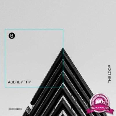 Aubrey Fry - The Loop (2022)