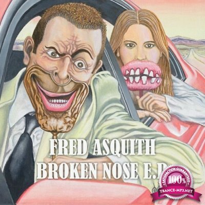 Fred Asquith - Broken Nose EP (2022)