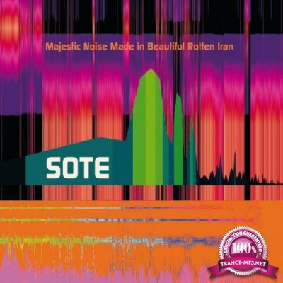 Sote - Majestic Noise Made In Beautiful Rotten Iran (2022)