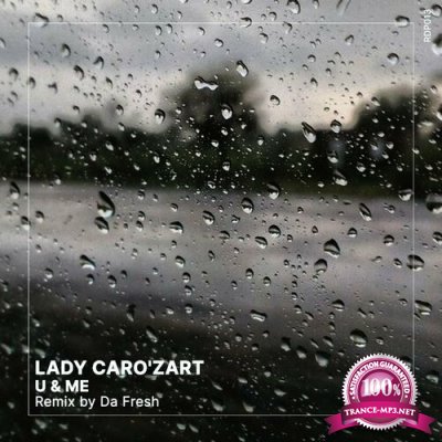 Lady Caro'zart - U & Me (2022)