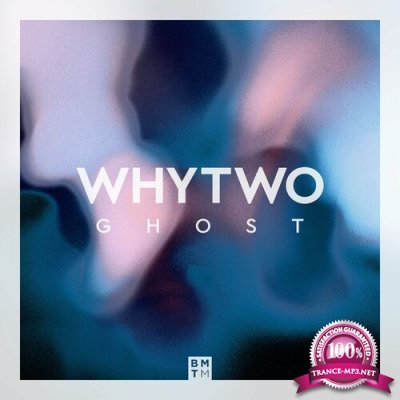 Whytwo - Ghost (2022)