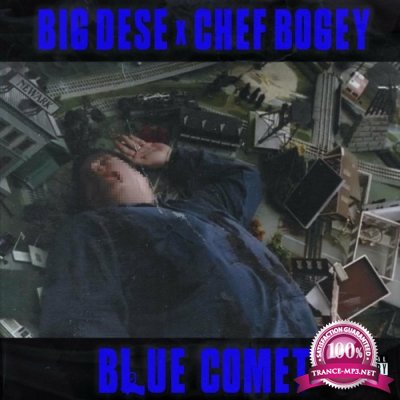 Big Dese x Chef Bogey - Blue Comet (2022)