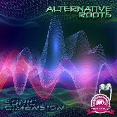 Alternative Roots - Sonic Dimension (2022)