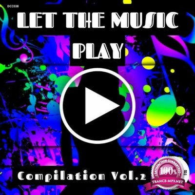 Let The Music Play Compilation Vol.2 (2022)