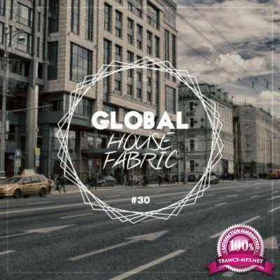 Global House Fabric, Pt. 30 (2022)